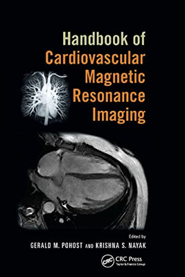 Handbook of Cardiovascular Magnetic Resonance Imaging (Fundamental and Clinical Cardiology)