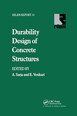 Durability Design of Concrete Structures (Rilem Reports)