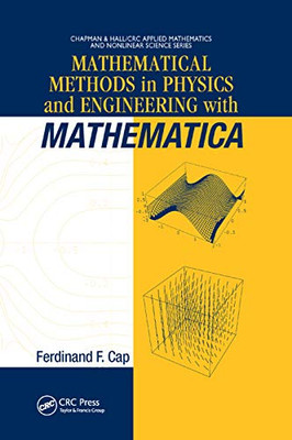 Mathematical Methods in Physics and Engineering with Mathematica (Chapman & Hall/CRC Applied Mathematics & Nonlinear Science)
