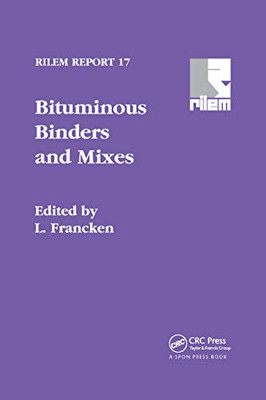 Bituminous Binders and Mixes (Rilem Report)