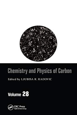 Chemistry & Physics of Carbon: Volume 28 (Chemistry and Physics of Carbon)