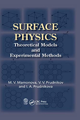 Surface Physics: Theoretical Models and Experimental Methods
