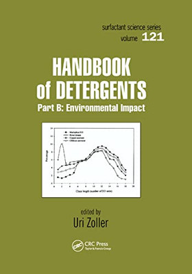 Handbook of Detergents, Part B: Environmental Impact (Surfactant Science)