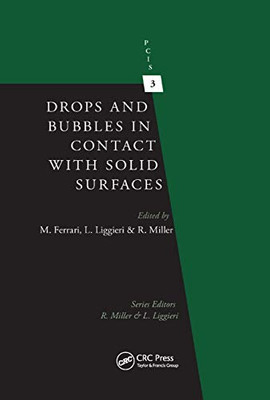 Drops and Bubbles in Contact with Solid Surfaces (Progress in Colloid and Interface Science)
