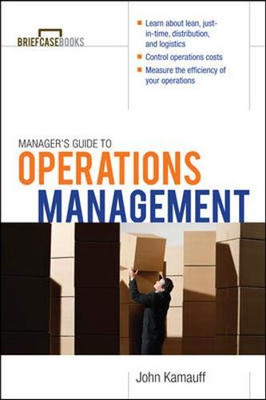 Manager's Guide to Operations Management (Briefcase Books)