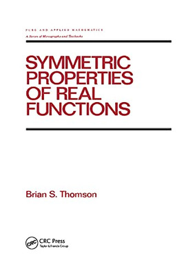 Symmetric Properties of Real Functions (Chapman & Hall/CRC Pure and Applied Mathematics)