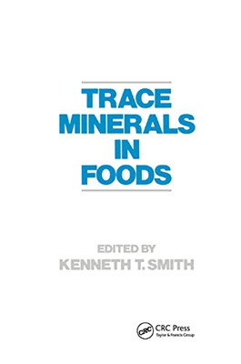Trace Minerals in Foods (Food Science and Technology)