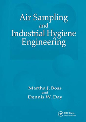 Air Sampling and Industrial Hygiene Engineering