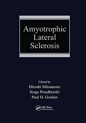Amyotrophic Lateral Sclerosis (Neurological Disease and Therapy)