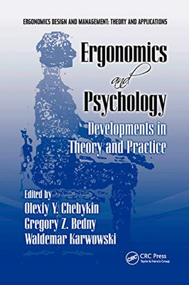 Ergonomics and Psychology: Developments in Theory and Practice (Ergonomics Design and Management: Theory and Applications)