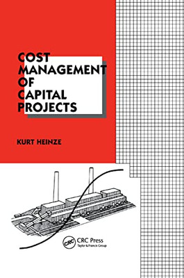 Cost Management of Capital Projects (Cost Engineering)