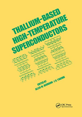 Thallium-Based High-Tempature Superconductors (Applied Physics)