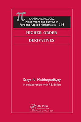 Higher Order Derivatives (Monographs and Surveys in Pure and Applied Mathematics)