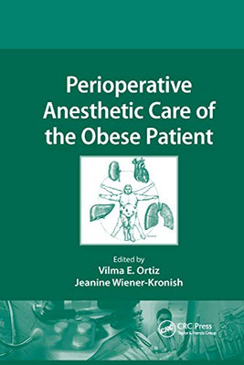 Perioperative Anesthetic Care of the Obese Patient