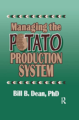 Managing the Potato Production System