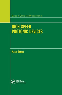 High-Speed Photonic Devices (Series in Optics and Optoelect)