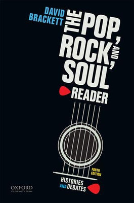 The Pop, Rock, and Soul Reader: Histories and Debates - Paperback