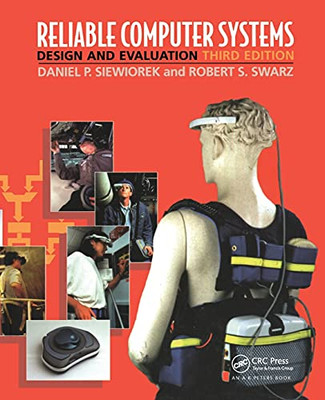 Reliable Computer Systems: Design and Evaluation, Third Edition