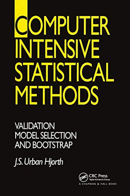 Computer Intensive Statistical Methods: Validation, Model Selection, and Bootstrap