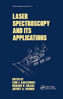 Laser Spectroscopy and its Applications (Optical Science and Engineering)