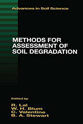 Methods for Assessment of Soil Degradation (Advances in Soil Science)