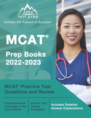 MCAT Prep Books 2022-2023: MCAT Practice Test Questions and Review: [Includes Detailed Answer Explanations]