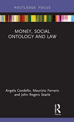 Money, Social Ontology and Law (Law and Politics)