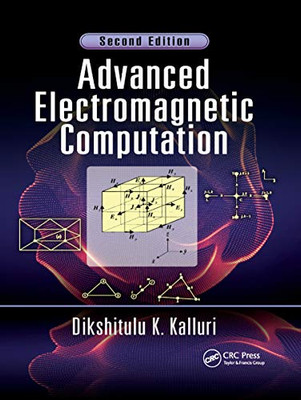 Advanced Electromagnetic Computation