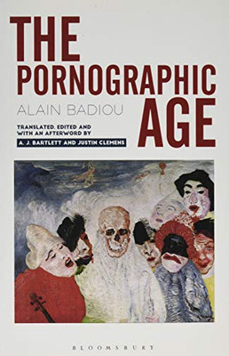 The Pornographic Age