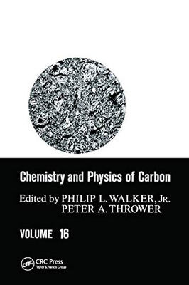 Chemistry & Physics of Carbon: Volume 16 (Chemistry and Physics of Carbon)