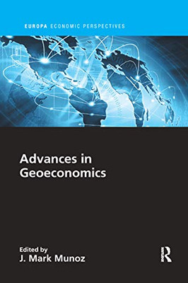 Advances in Geoeconomics (Europa Economic Perspectives)
