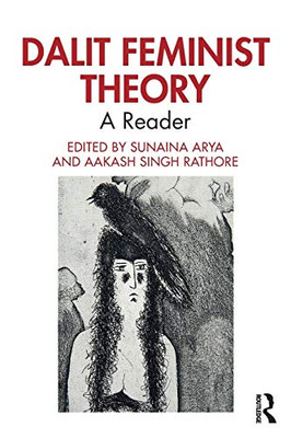 Dalit Feminist Theory: A Reader - Paperback