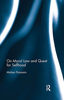 On Moral Law and Quest for Selfhood