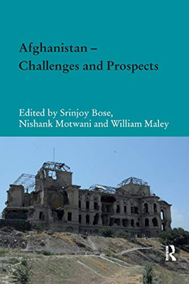 Afghanistan Challenges and Prospects (Durham Modern Middle East and Islamic World Series)