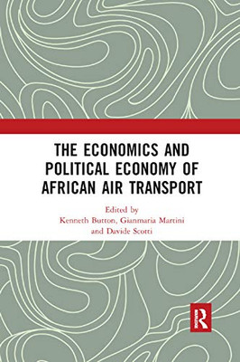 The Economics and Political Economy of African Air Transport