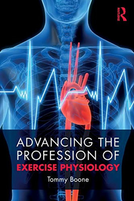 Advancing the Profession of Exercise Physiology - Paperback