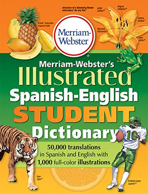 Merriam-Webster's Illustrated Spanish-English Student Dictionary (Spanish and English Edition) (Spanish Edition)