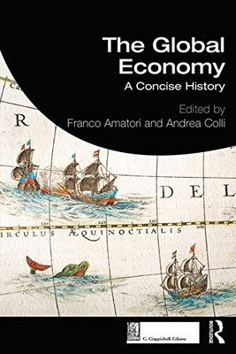 The Global Economy: A Concise History - Paperback
