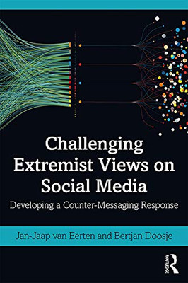 Challenging Extremist Views on Social Media: Developing a Counter-Messaging Response - Paperback