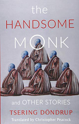 The Handsome Monk and Other Stories (Weatherhead Books on Asia)