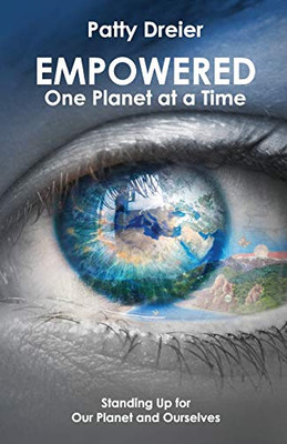 Empowered: One Planet at a Time