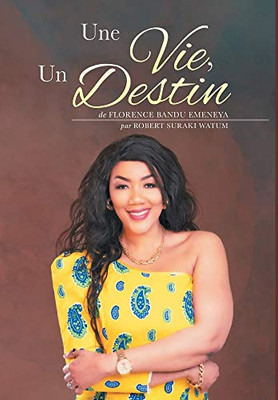 Une Vie, Un Destin (French Edition) - Hardcover
