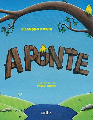 A Ponte (Portuguese Edition)