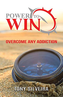 Power To Win: How to overcome any addiction - Paperback