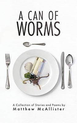 A Can of Worms - Hardcover