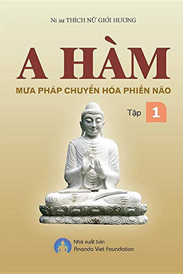 A Ham Mua Phap Chuyen Hoa Phien Nao Tap I (Vietnamese Edition)