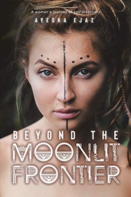 Beyond the Moonlit Frontier - Paperback