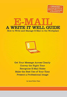 E-Mail: A Write It Well Guide