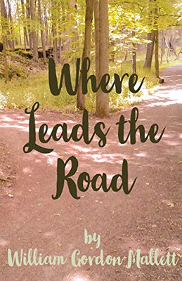 Where Leads the Road - Paperback