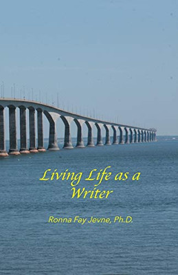 Living Life as a Writer - Paperback